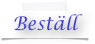 Beställ